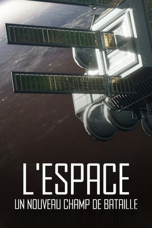 L'espace, un nouveau champ de bataille's poster image