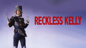 Reckless Kelly's poster