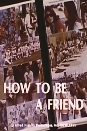 How To Be A Friend's poster