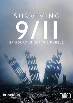 Surviving 9/11 - 27 Hours Under the Rubble's poster