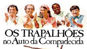 Os Trapalhões no Auto da Compadecida's poster