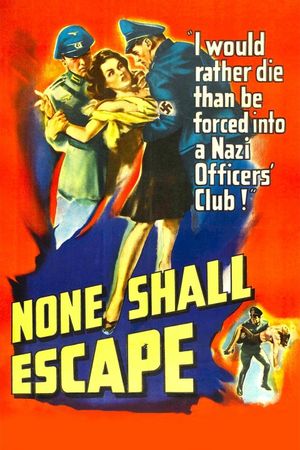 None Shall Escape's poster