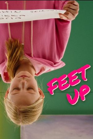 Feet Up's poster