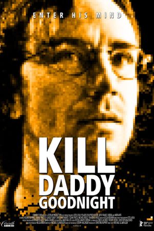 Kill Daddy Good Night's poster