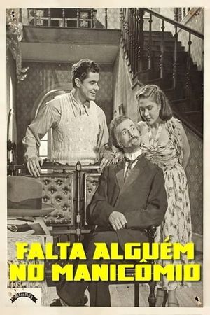 Falta Alguém no Manicômio's poster