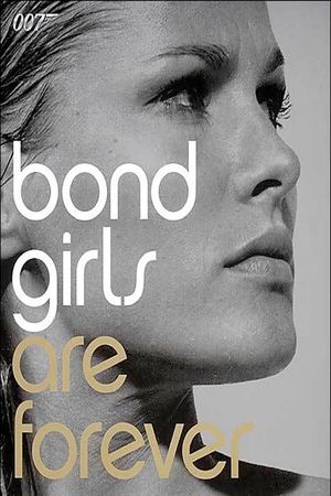 Bond Girls Are Forever's poster