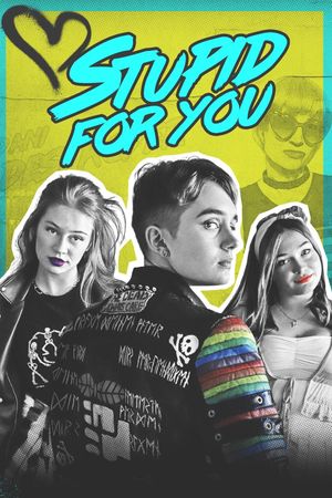 Stupid for You's poster