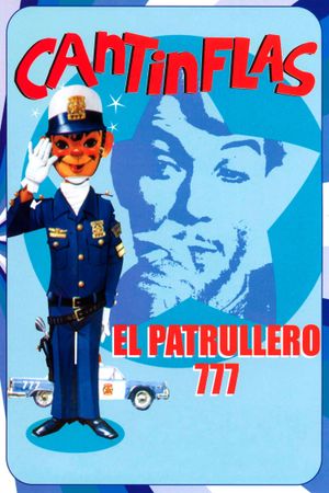 El patrullero 777's poster