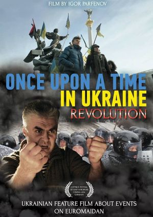 Once Upon a Time in Ukraine: The Revolution's poster