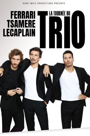 La Tournée du Trio's poster