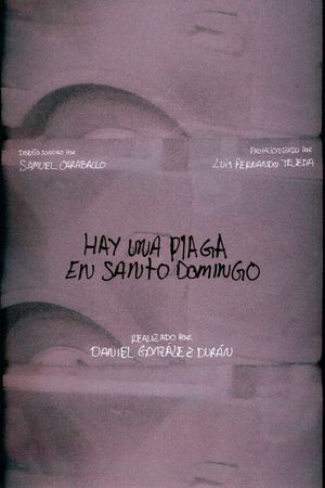 There is a plague in Santo Domingo's poster