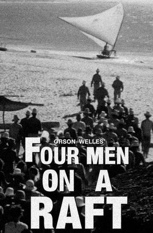 It's All True: Four Men on a Raft's poster