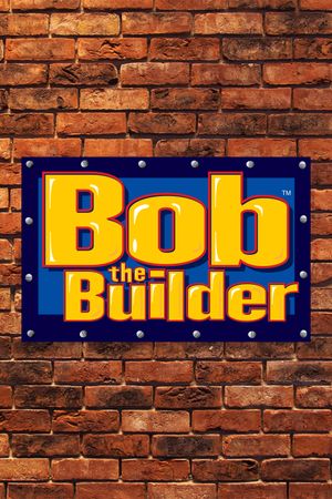 Bob the Builder's poster