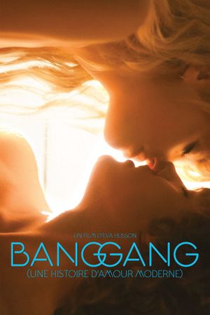 Bang Gang: A Modern Love Story's poster