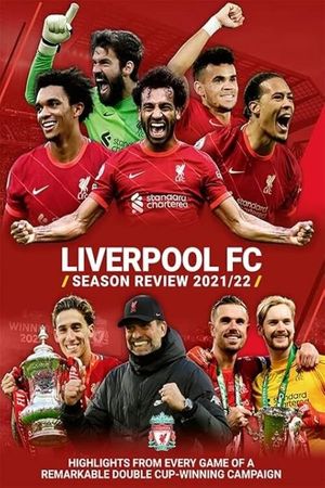 Liverpool Football Club Season Review 2021/22's poster