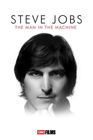 Steve Jobs: The Man in the Machine's poster