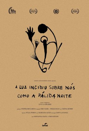 A Luz Incidiu Sobre Nós Como A Pálida Noite's poster