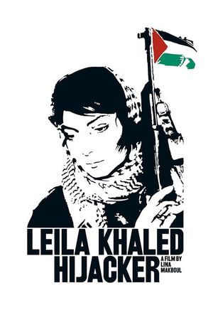 Leila Khaled: Hijacker's poster