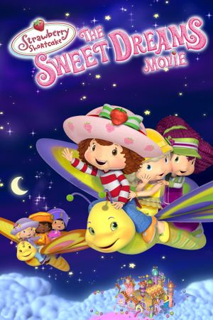 Strawberry Shortcake: The Sweet Dreams Movie's poster