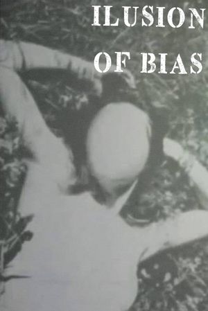 Illusion of Bias's poster