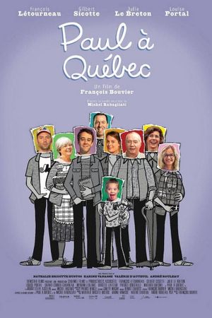 Paul à Québec's poster