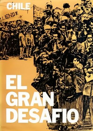 Chile, el gran desafío's poster