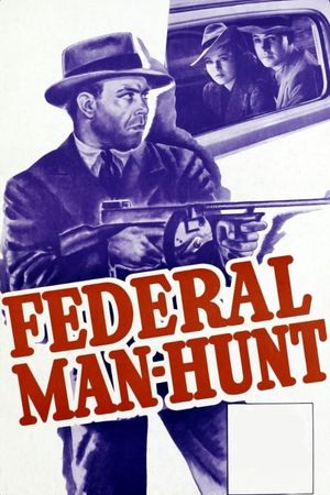 Federal Man-Hunt's poster
