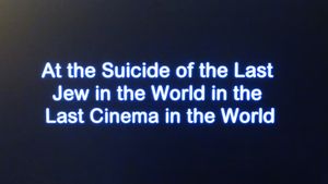 At the Suicide of the Last Jew in the World in the Last Cinema in the World's poster