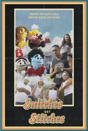 Snitches Get Stitches's poster