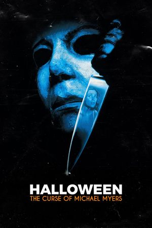 Halloween: The Curse of Michael Myers's poster