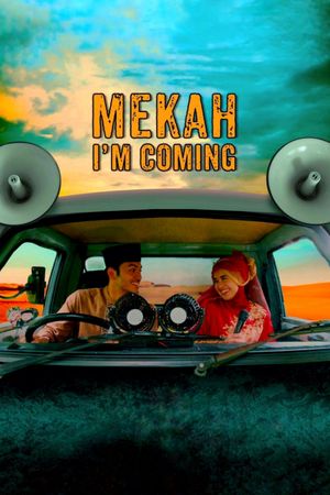 Mecca I'm Coming's poster