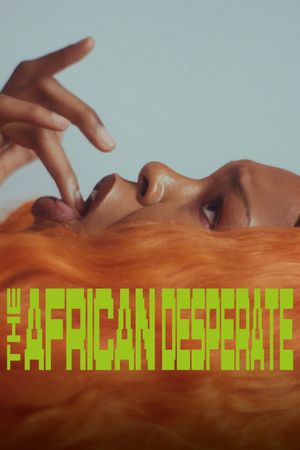 The African Desperate's poster