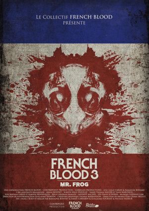 French Blood 3: Mr. Frog's poster