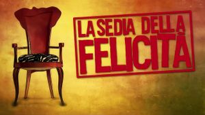 La sedia della felicità's poster