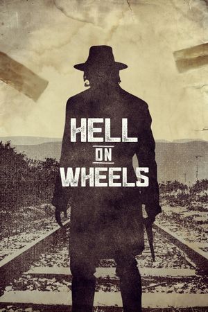 Hell on Wheels: Tracks uncovered's poster