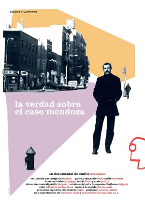 La verdad sobre el caso Mendoza's poster