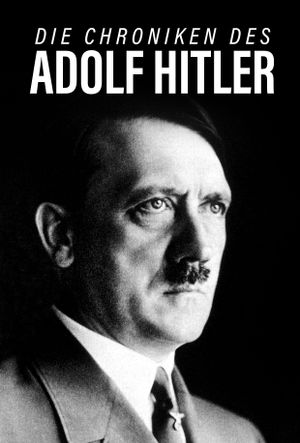 Die Chroniken des Adolf Hitler's poster image
