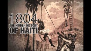 1804: The Hidden History of Haiti's poster