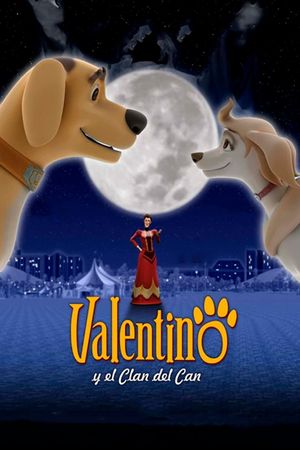 Valentino y el clan del can's poster