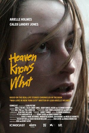 Heaven Knows What's poster