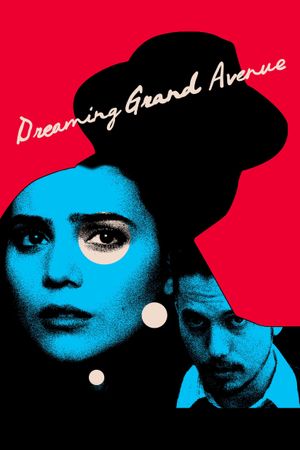 Dreaming Grand Avenue's poster