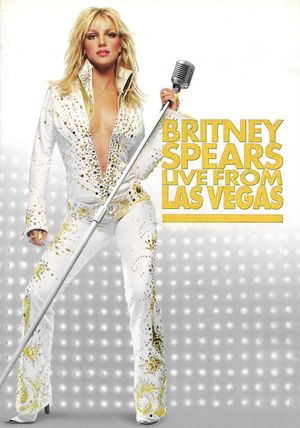 Britney Spears: Live from Las Vegas's poster