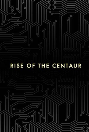 Rise of the Centaur's poster