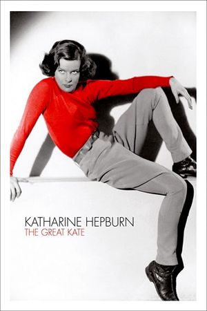 Katharine Hepburn: The Great Kate's poster