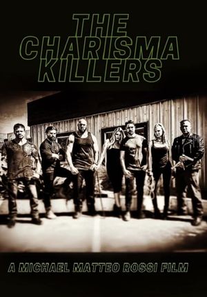 The Charisma Killers's poster