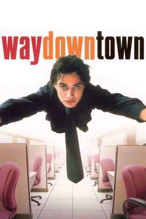 Waydowntown's poster