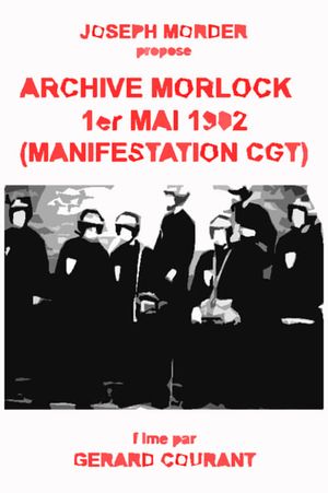 Archive Morlock: 1er mai 1982 (Manifestation CGT)'s poster