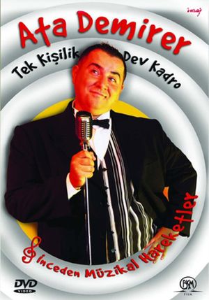 Ata Demirer Tek Kişilik Dev Kadro's poster