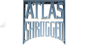 Atlas Shrugged: Who Is John Galt?'s poster
