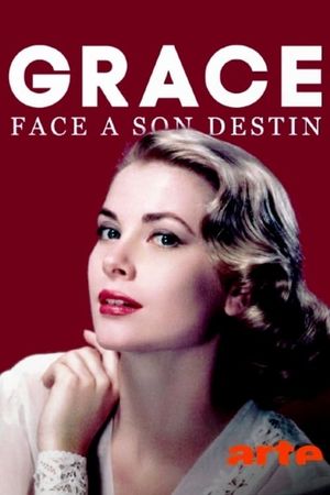 Grace Kelly: Destiny of a Princess's poster